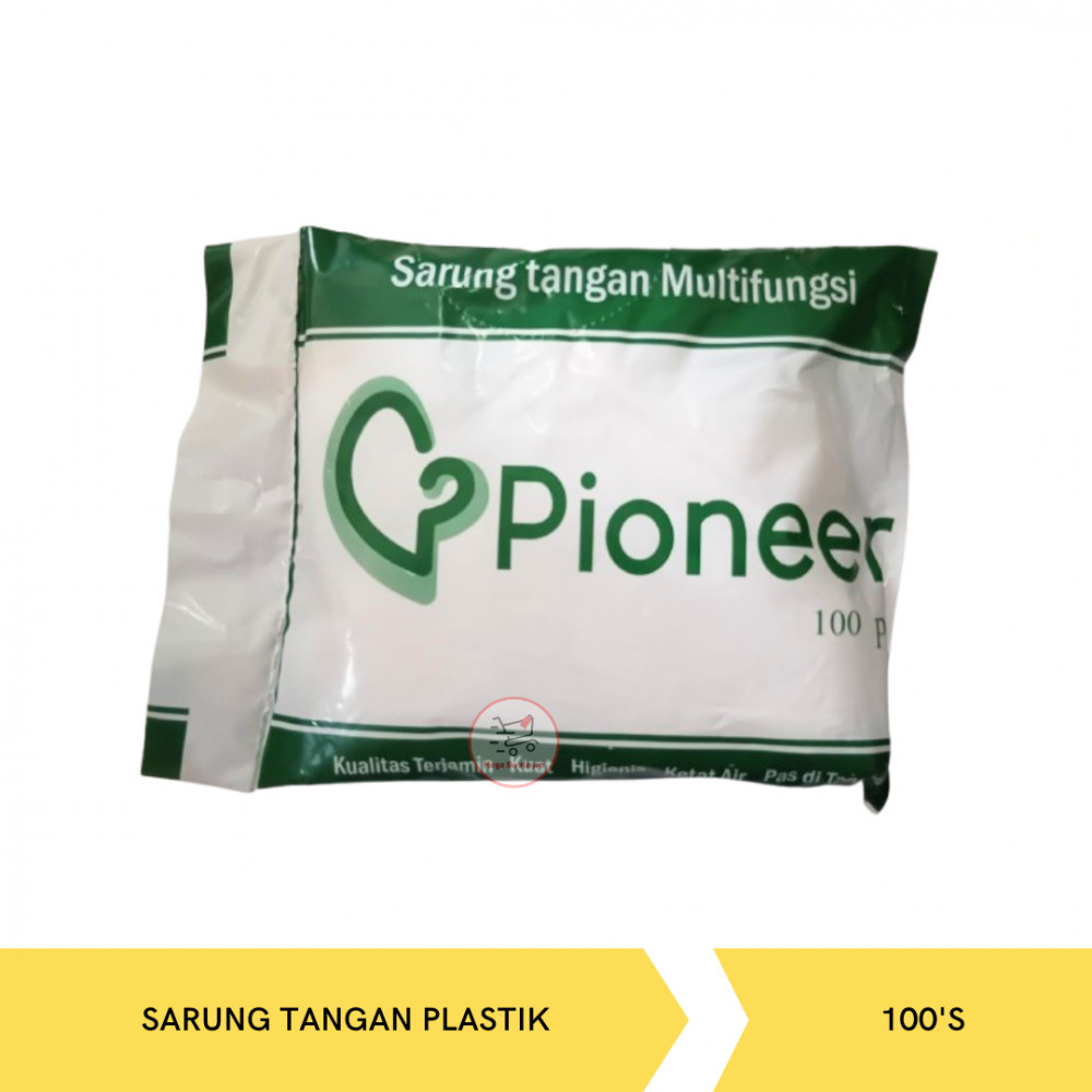 PIONER SARUNG TANGAN PLASTIK 100`S KTK X 50